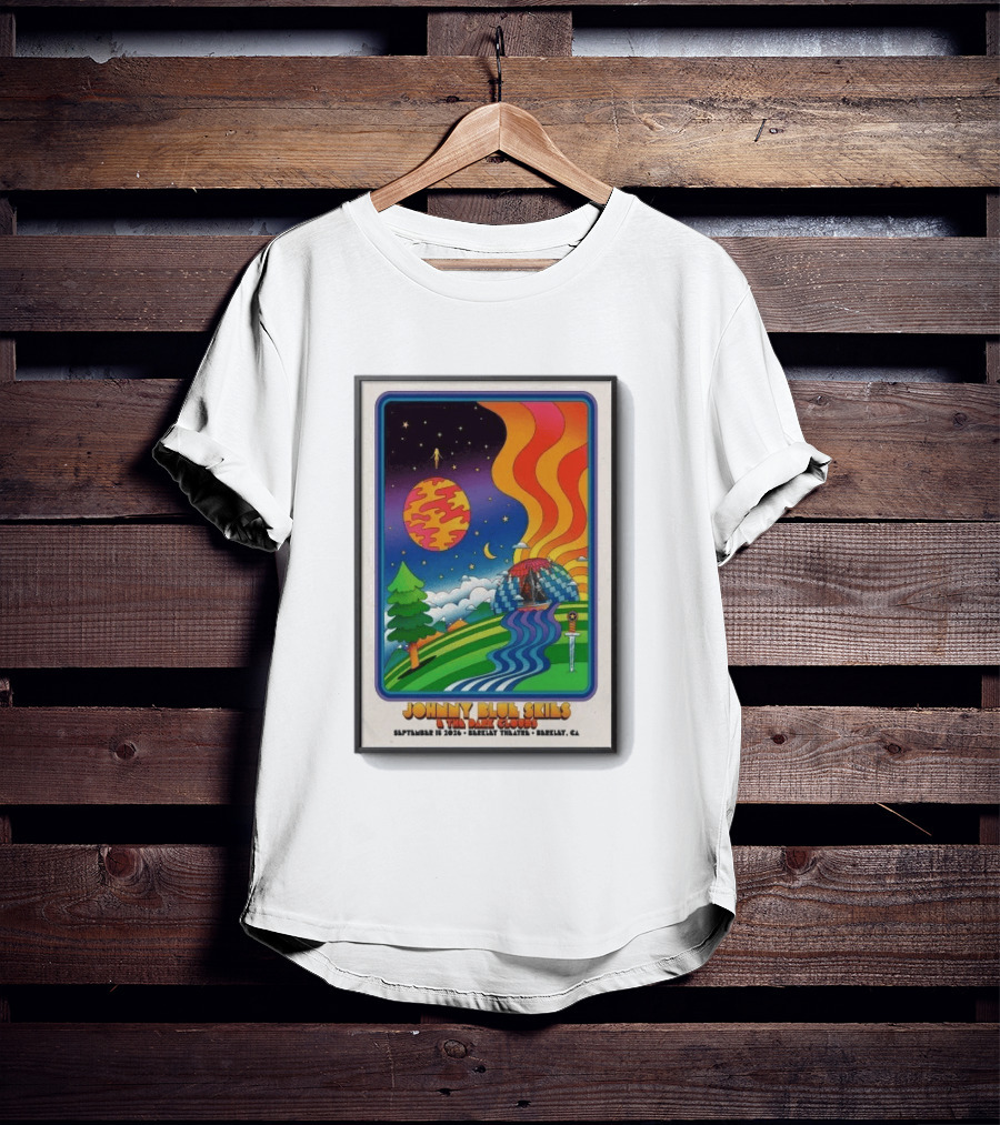 Johnny Blue Skies And The Dark Clouds Berkeley Theatre September 15 2026 Berkeley CA T-Shirt