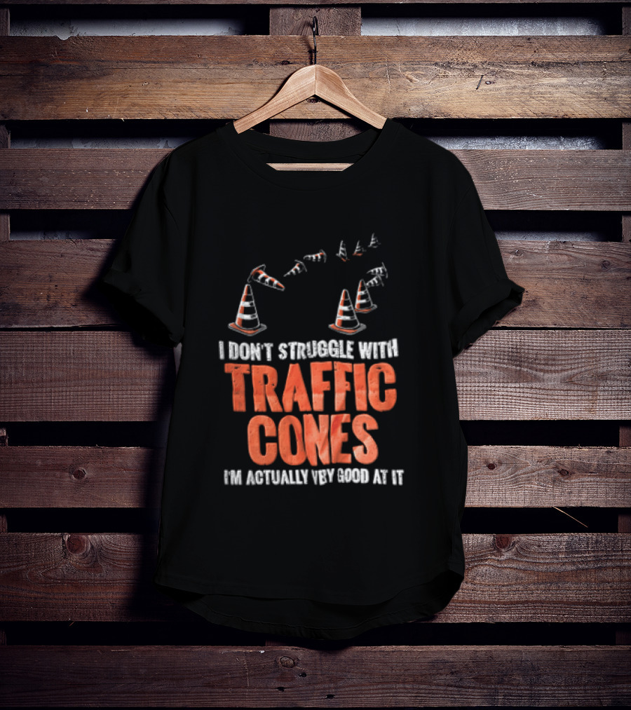 Flying Orange Pylons I Don't Struggle With Traffic Cones Distressed T-Shirt