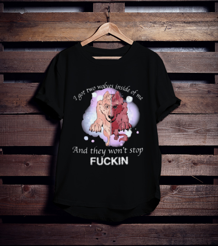 I Got Two Wolves Inside Of Me And They Wont Stop Fuckin Cartoon Split Wolf Pastel Cloud Funny Humor T-Shirt