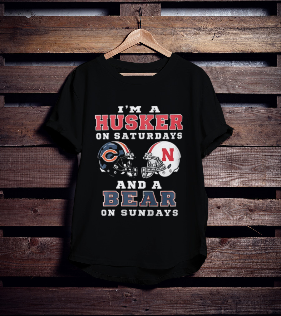 Nebraska Cornhuskers Saturdays Chicago Bears Sundays Sports Fan Gear T-Shirt