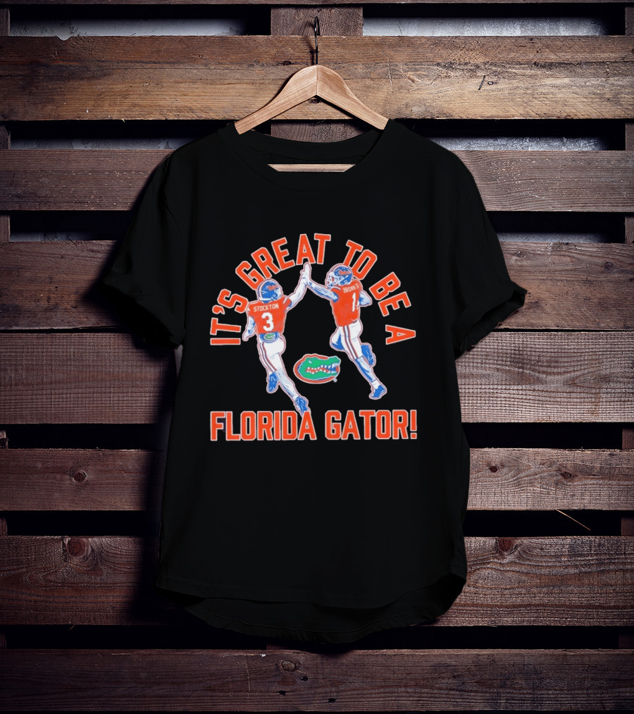 Florida Gators Football It's Great To Be A Gator Vernell Brown III Bailey Stockton High Five T-Shirt