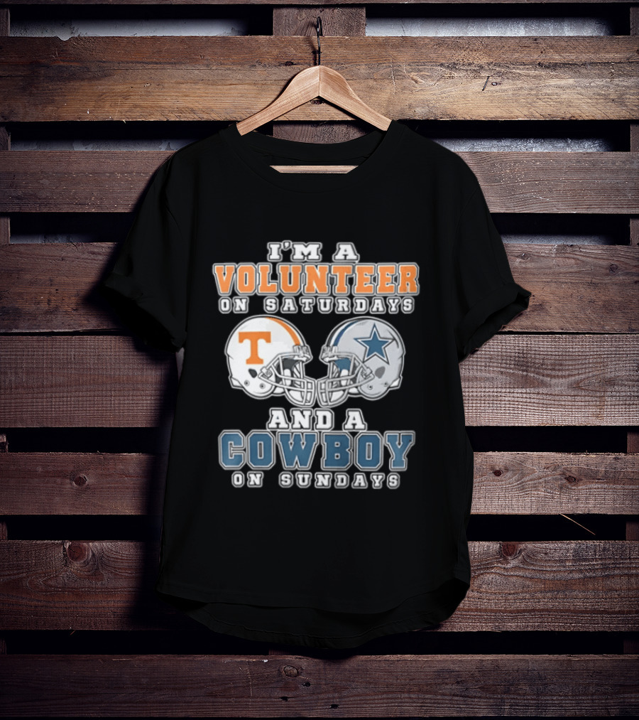 Volunteer On Saturdays Cowboy On Sundays Tennessee Dallas Football Helmets T-Shirt