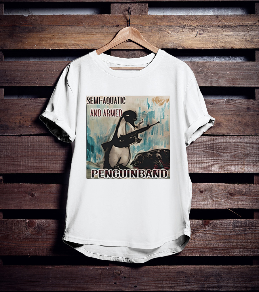 Semi Aquatic And Armed Penguin Band With Rifle T-Shirt