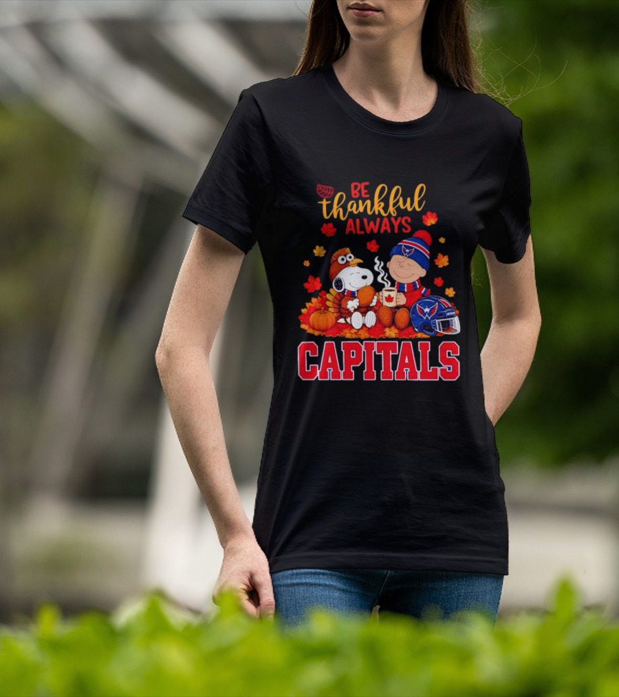 Be Thankful Always Snoopy And Charlie Brown Washington Capitals Cozy Autumn T-Shirt