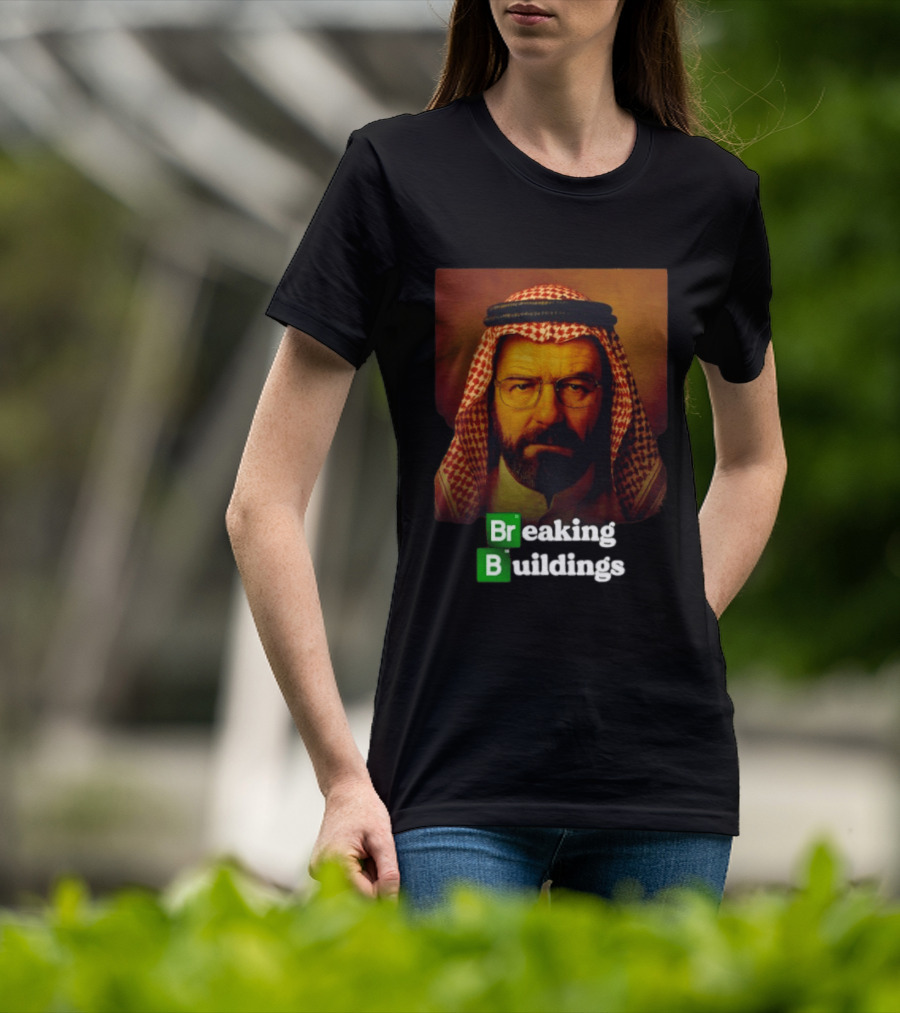 Breaking Buildings Bryan Cranston Walter White Middle Eastern Headdress T-Shirt