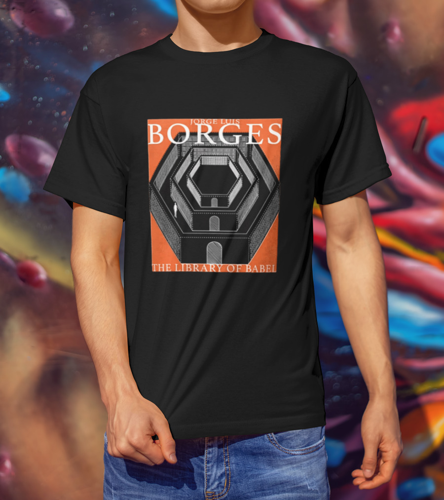 Borges The Library Of Babel Jorge Luis Hexagonal Structure T-Shirt