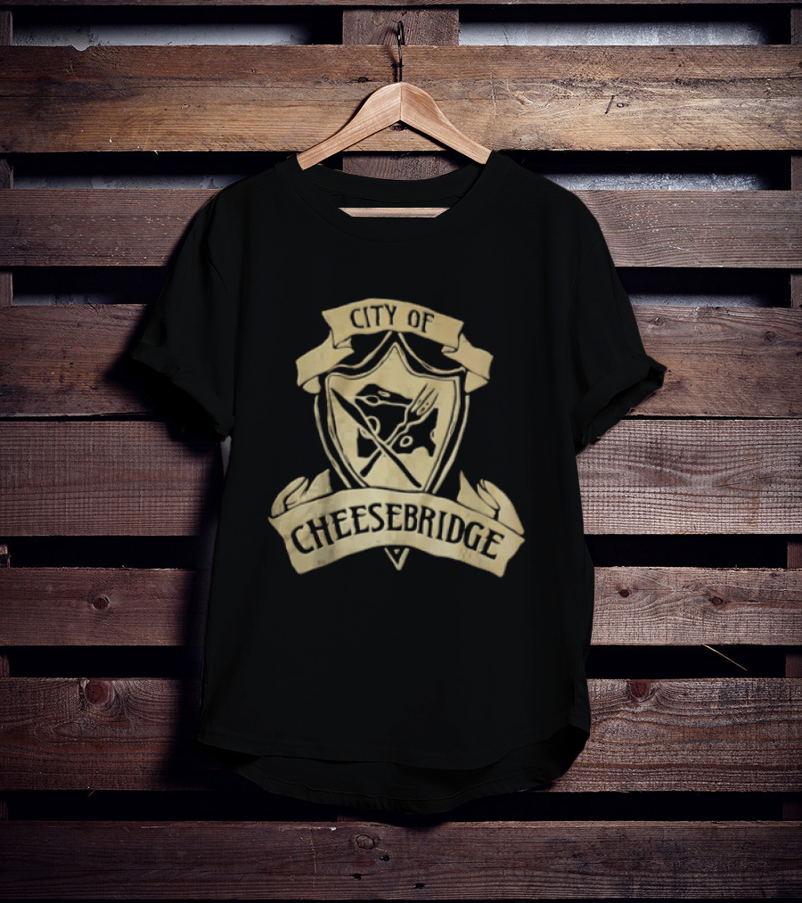 City Of Cheesebridge Shield Knife Fork Cheese T-Shirt