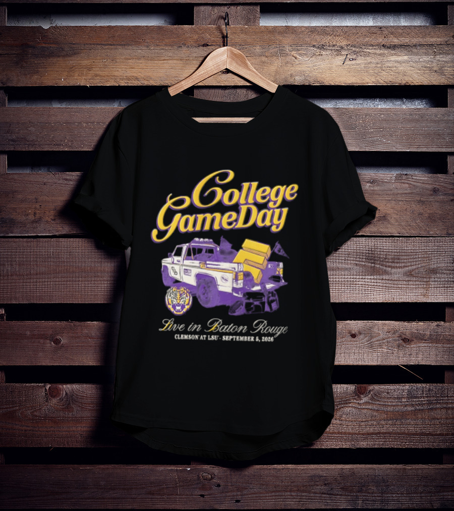LSU Tigers College Gameday Live In Baton Rouge September 9 2023 Truck T-Shirt