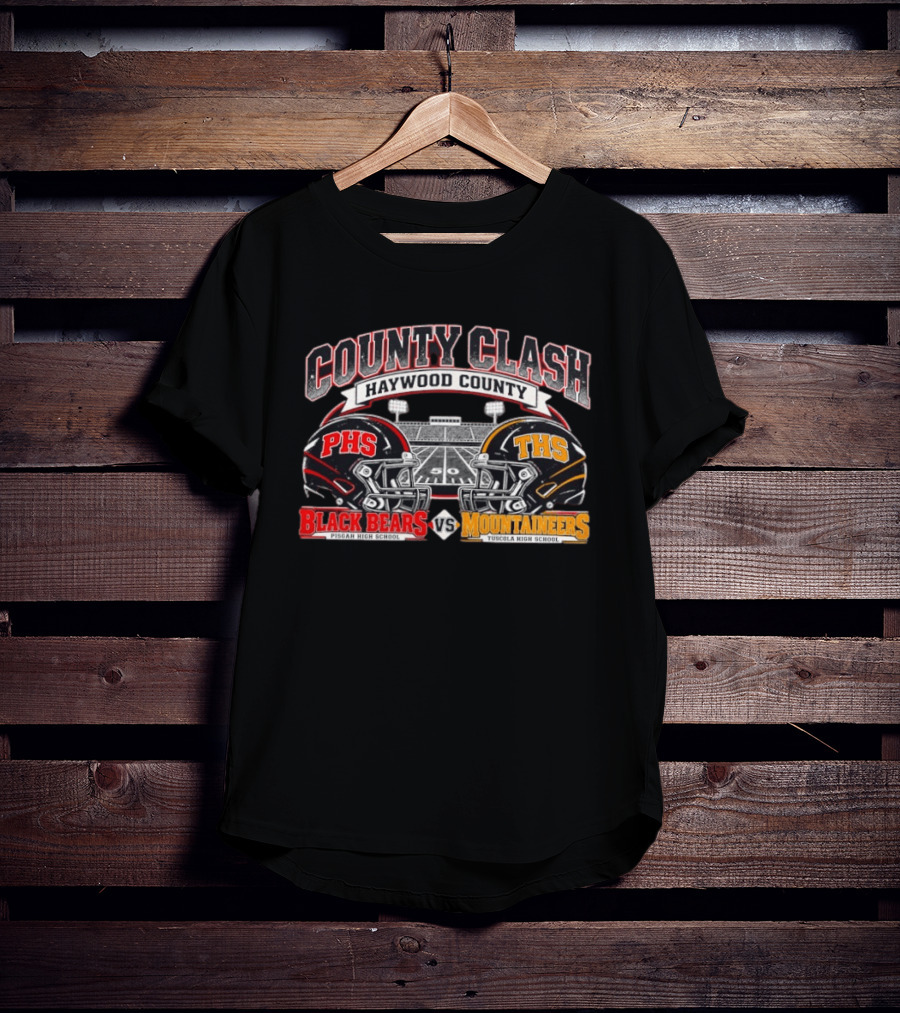 County Clash Haywood County PHS Black Bears Vs THS Mountaineers Pisgah High School Tuscola High School T-Shirt