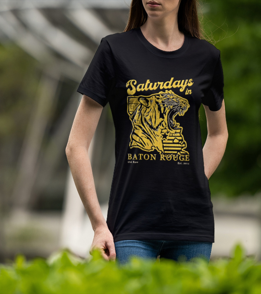 Saturdays In Baton Rouge Kyle Row Miami OH Roaring Tiger Head Louisiana Est 2014 T-Shirt