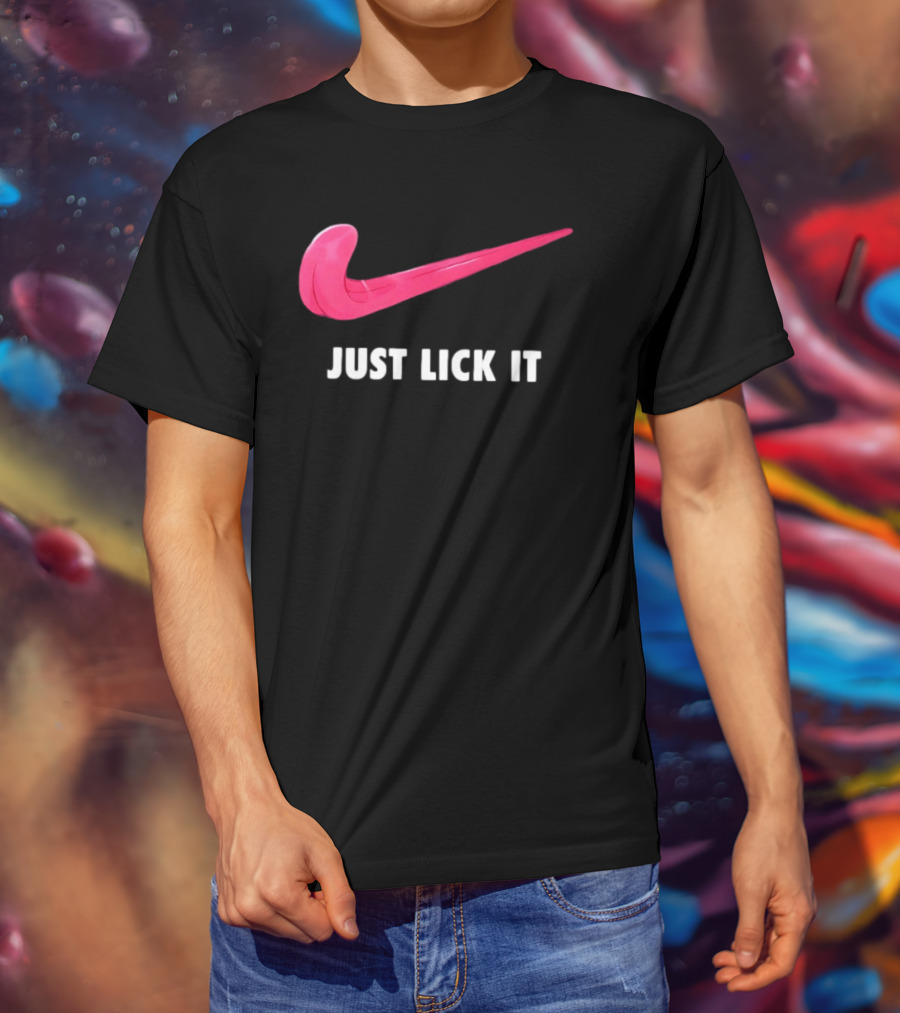 Just Lick It Tongue Swoosh Parody Humor T-Shirt