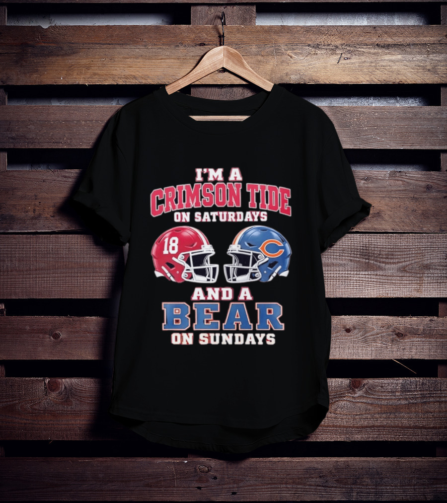 I'm A Crimson Tide On Saturdays And A Bear On Sundays Football Helmets T-Shirt