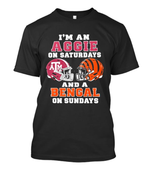 Texas A&M Aggie Saturdays And Cincinnati Bengal Sundays Football Fans T-Shirt