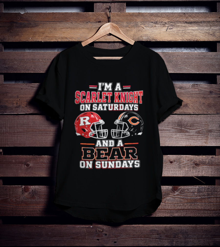 I'm A Scarlet Knight On Saturdays And A Bear On Sundays T-Shirt