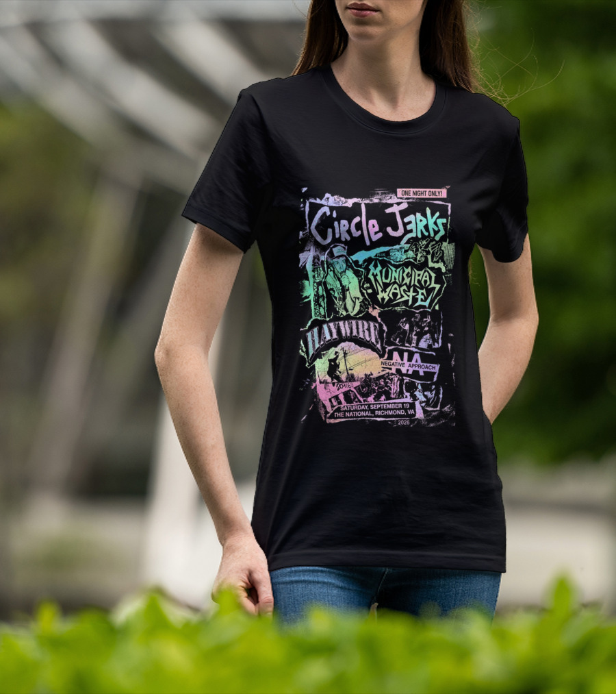 Circle Jerks Municipal Waste Negative Approach Haymarket September 19 2026 The National Richmond Virginia Event T-Shirt