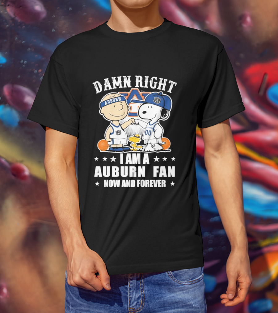 Damn Right I Am A Auburn Fan Now And Forever Peanuts Woodstock Charlie Brown Snoopy T-Shirt