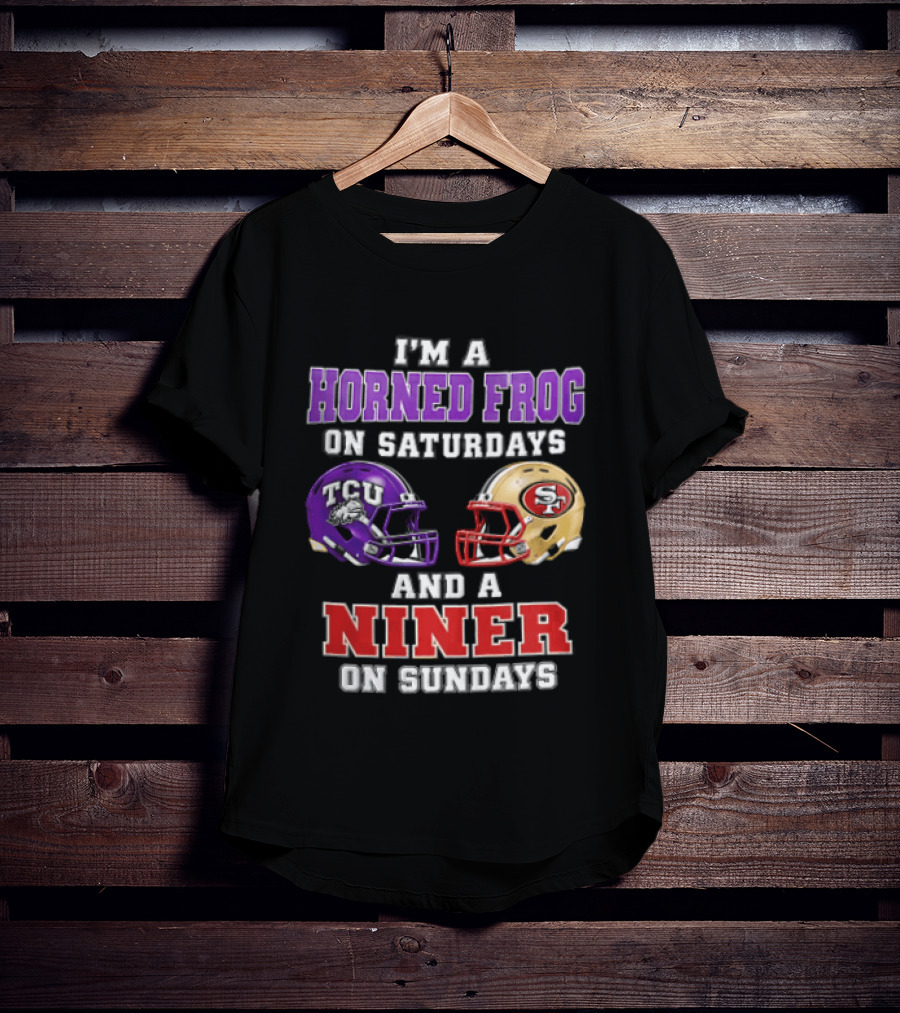Horned Frog On Saturdays Niner On Sundays TCU Vs 49ers Helmets T-Shirt