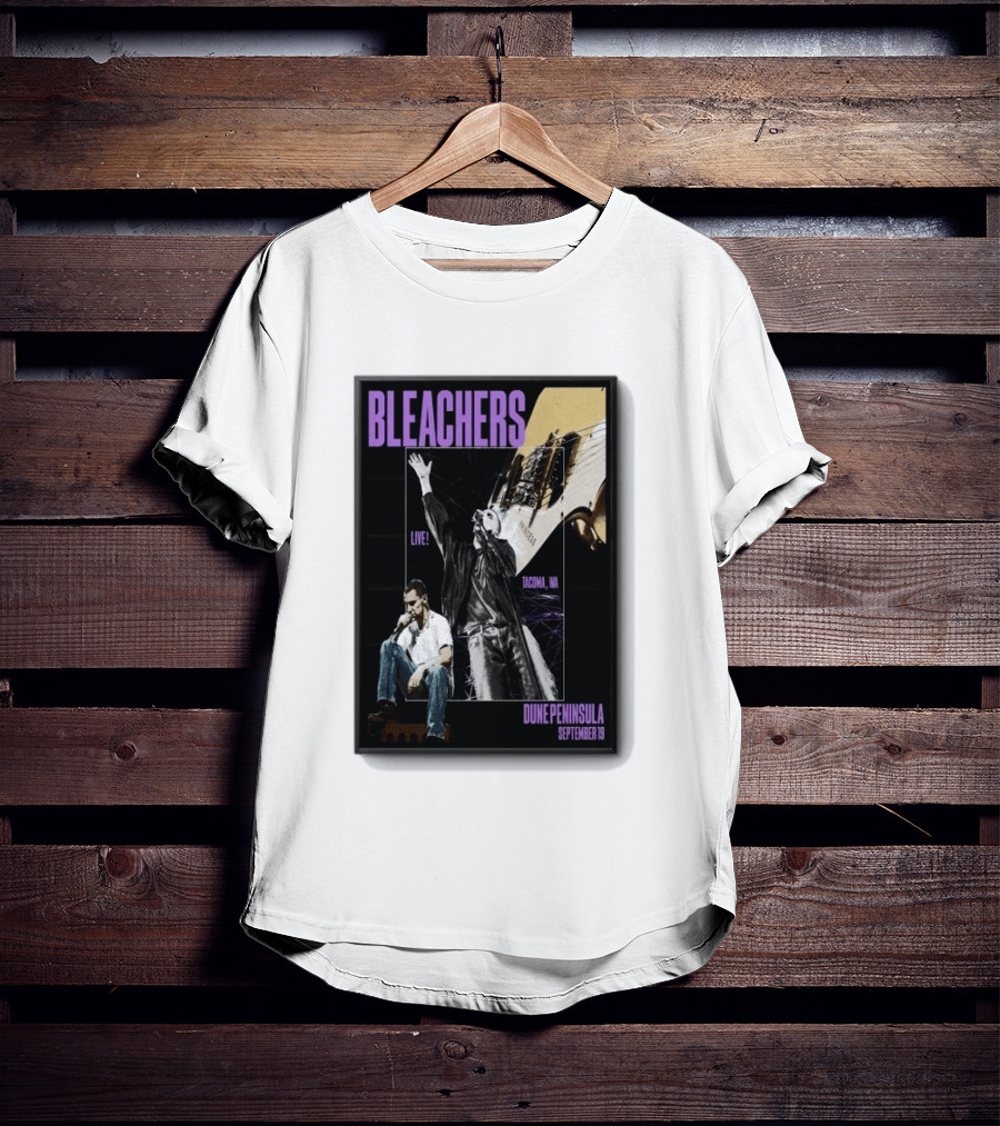 Bleachers Live Tacoma WA Dune Peninsula September 19 T-Shirt
