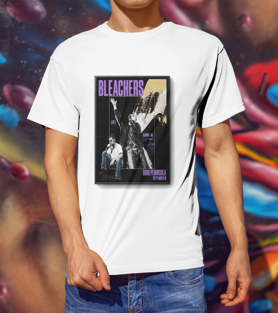 Bleachers Live Tacoma WA Dune Peninsula September 19 T-Shirt