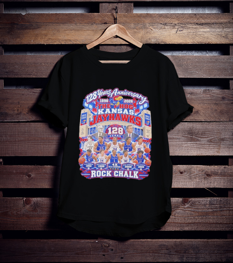 Kansas Jayhawks 128 Years Anniversary 1898 2026 The Phog NCAA Champions Rock Chalk T-Shirt