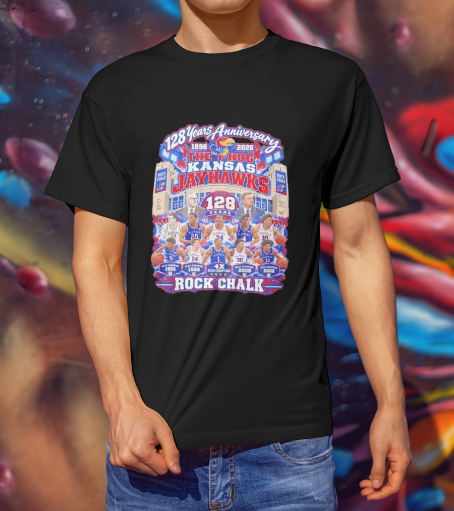 Kansas Jayhawks 128 Years Anniversary 1898 2026 The Phog NCAA Champions Rock Chalk T-Shirt