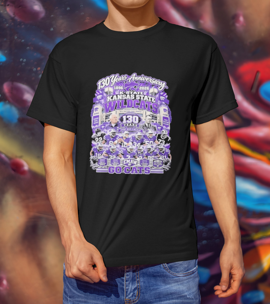 Kansas State Wildcats 130 Years Anniversary Every Man A Wildcat Bill Snyder Family Stadium Go Cats T-Shirt