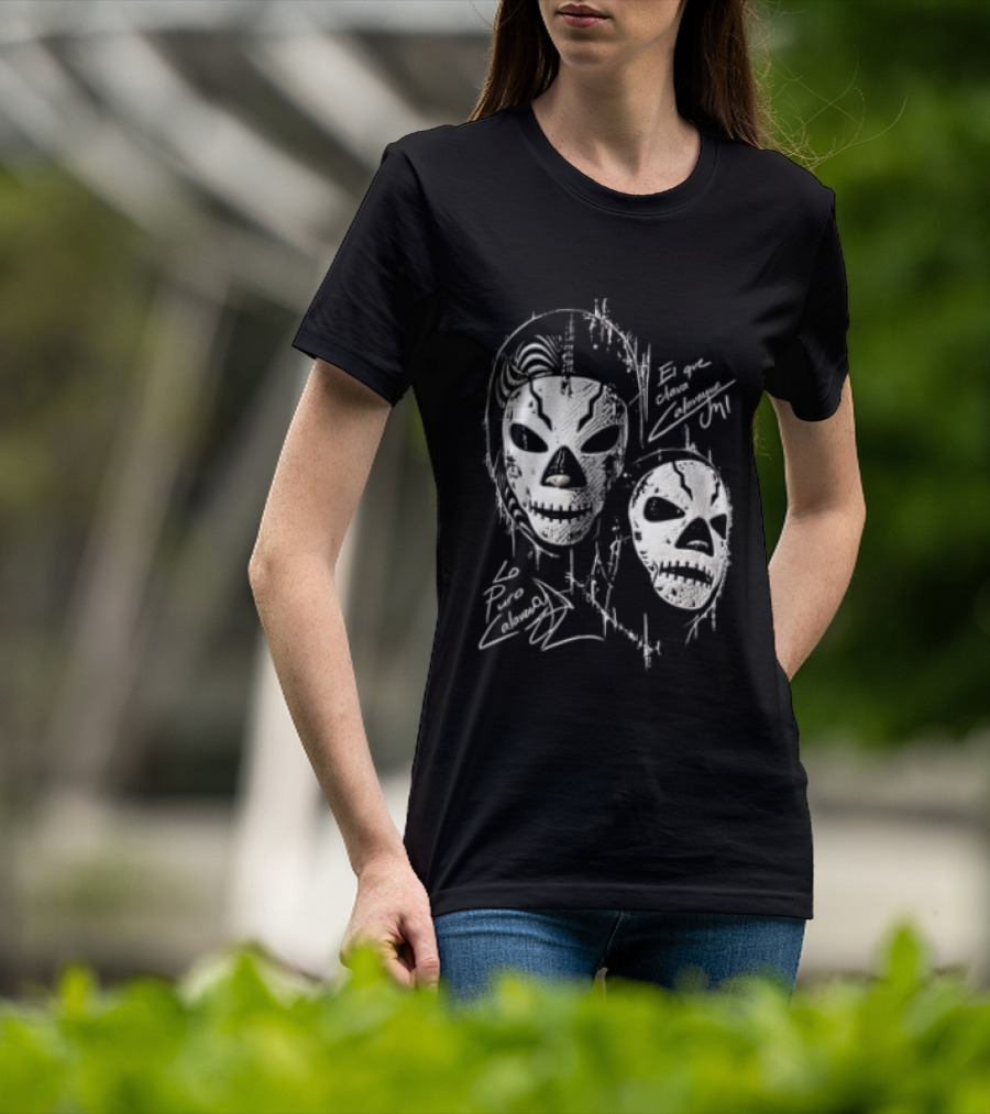 El Que Clava Calavera Mi Lo Puro Calavera Lucha Libre Skull Masks T-Shirt