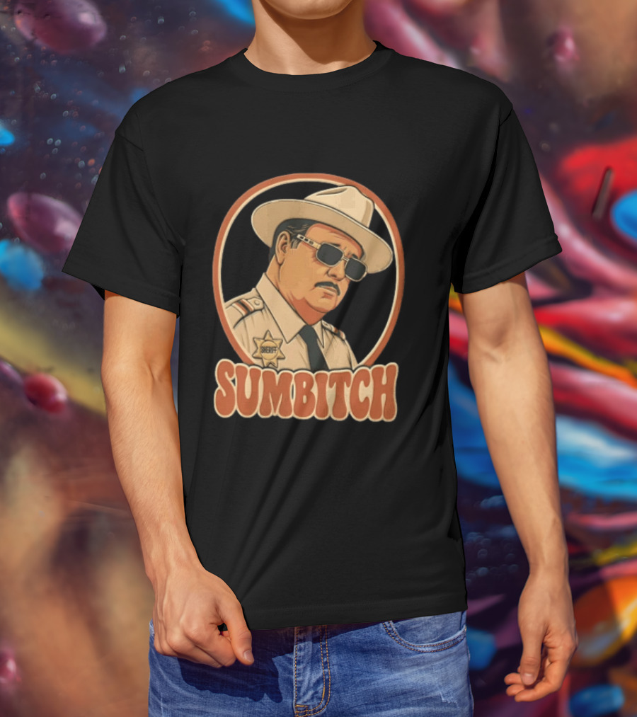 Sumbitch Sheriff Sunglasses Hat Cartoon T-Shirt