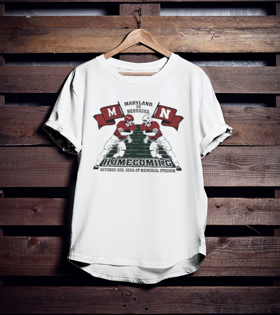 Maryland Terrapins Vs Nebraska Cornhuskers Homecoming October 3rd 2009 Memorial Stadium T-Shirt
