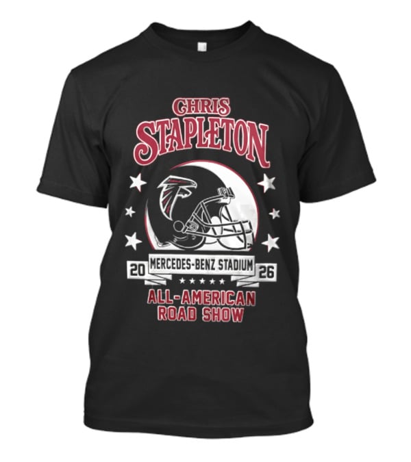 Chris Stapleton Atlanta Falcons Mercedes Benz Stadium 2026 All American Road Show T-Shirt