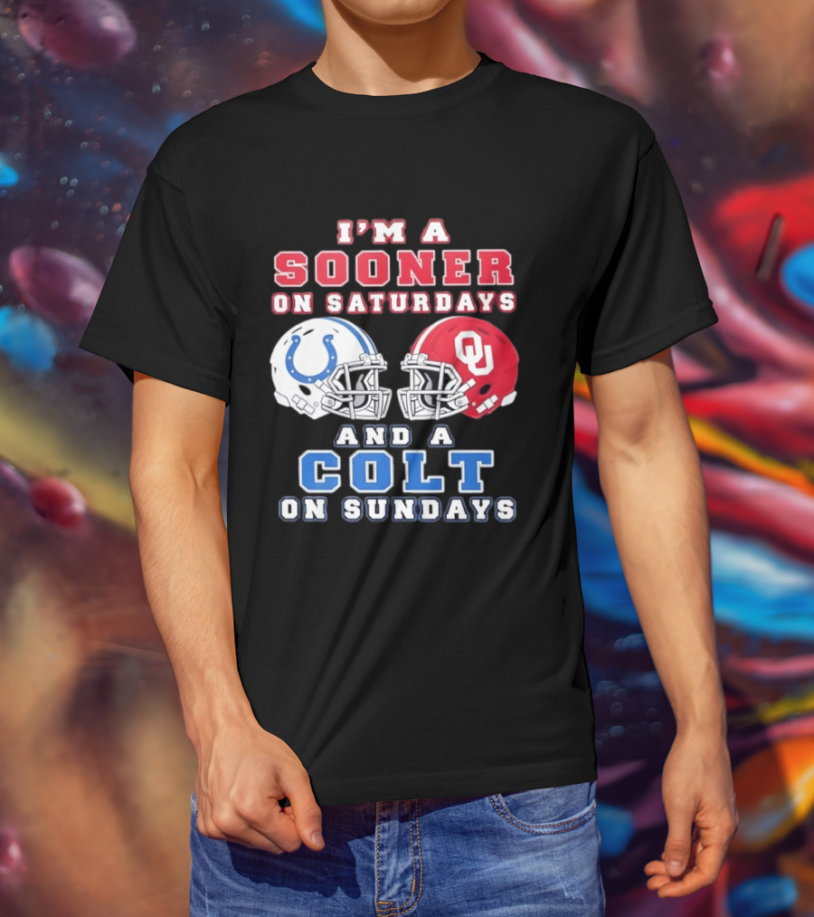 I'm A Sooner On Saturdays And A Colt On Sundays Football Helmets T-Shirt