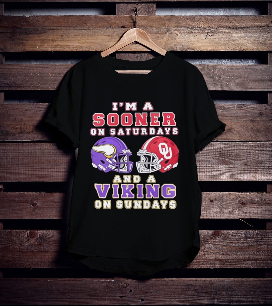I'm A Sooner On Saturdays OU And A Viking On Sundays Football Helmets T-Shirt