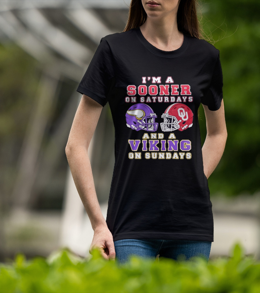 I'm A Sooner On Saturdays OU And A Viking On Sundays Football Helmets T-Shirt
