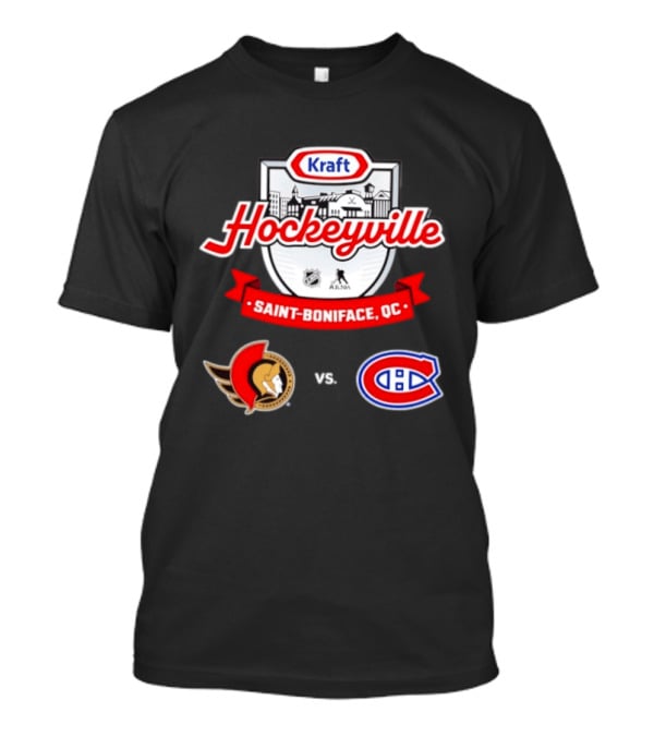 Kraft Hockeyville Saint Boniface QC Ottawa Senators Vs Montreal Canadiens NHL AHL Matchup T-Shirt
