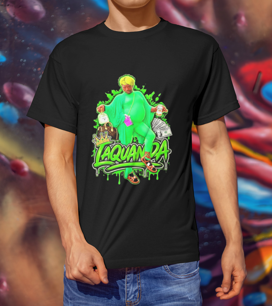 Laquanda Crown Cash And Drink Camo Green Style Badass T-Shirt