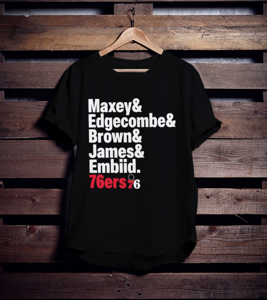 Philadelphia 76ers 2026 Maxey Edgecombe Brown James Embiid Lineup 76ers T-Shirt