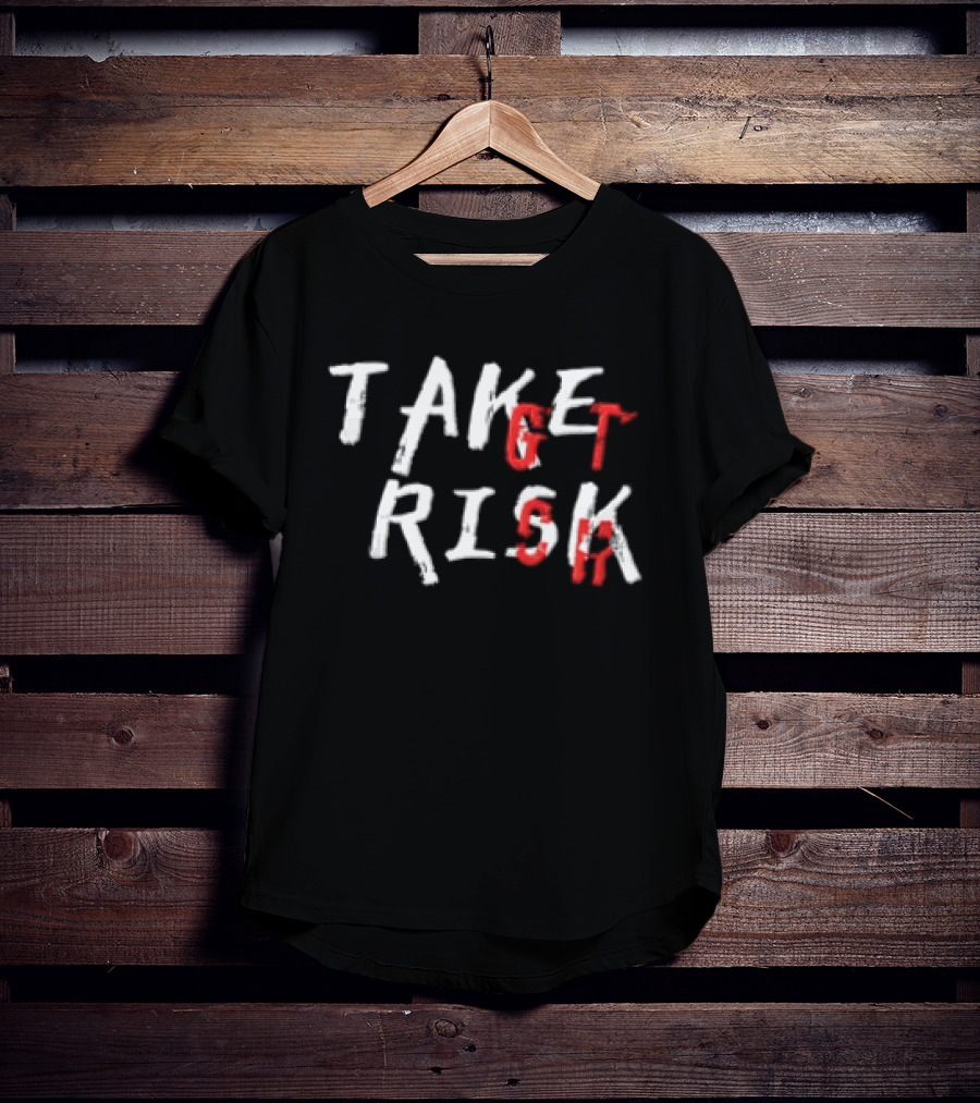 Take Get Risk Distressed White Red T-Shirt
