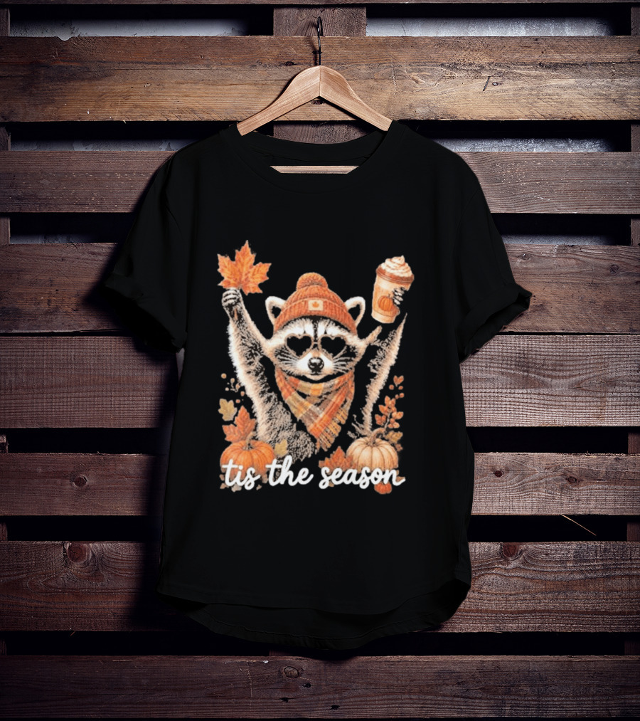 Tis The Season Raccoon With Fall Pumpkin Coffee And Autumn Leaves T-Shirt
