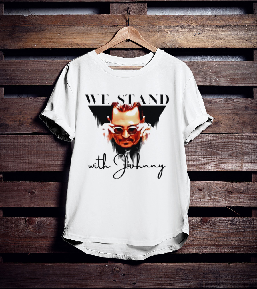 We Stand With Johnny T-Shirt