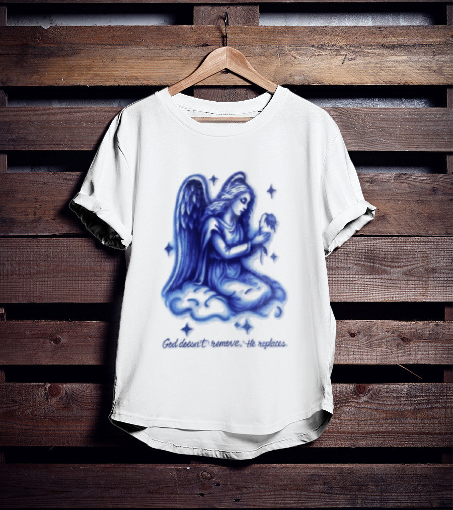 Angel Kneeling On Cloud Holding Flower God Does Not Remove He Replaces T-Shirt