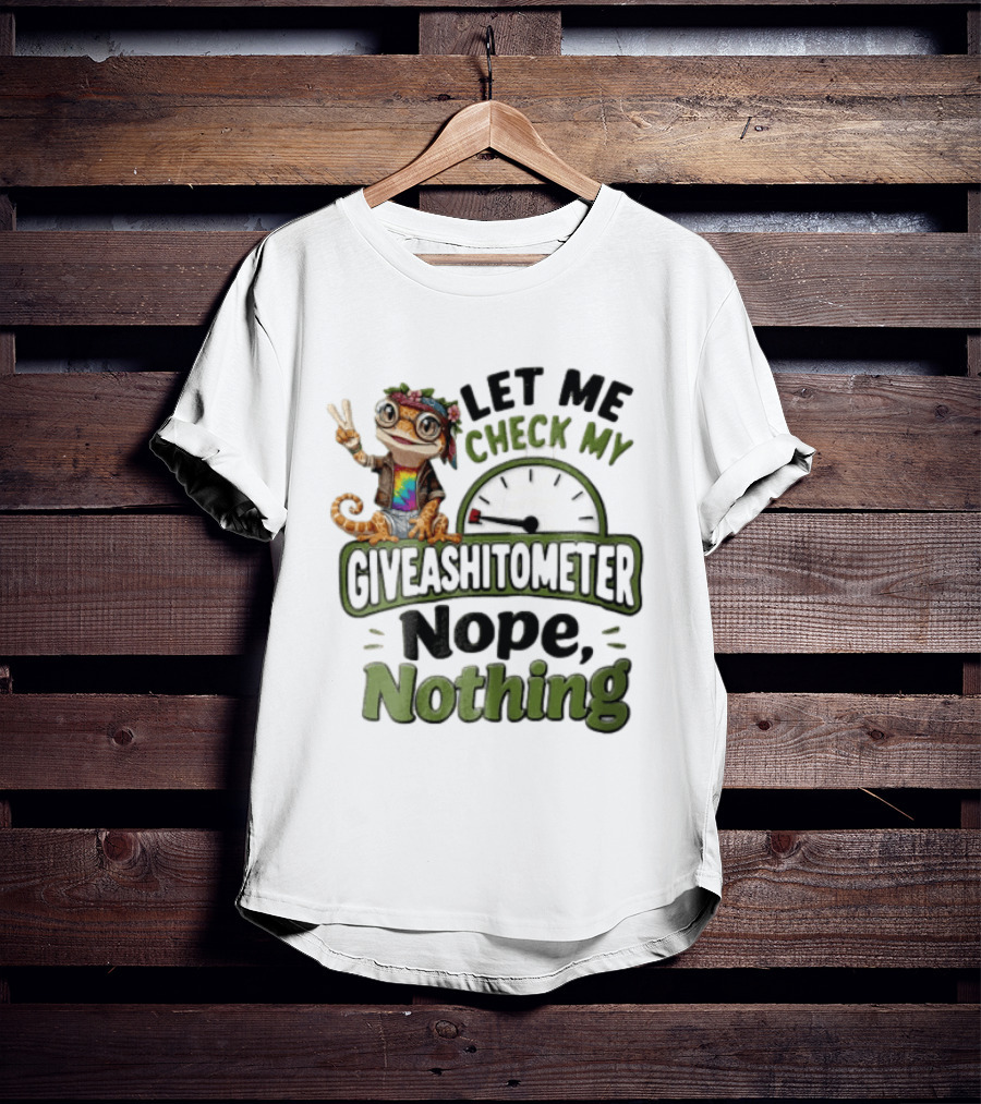LET ME Check MY Giveashitometer Nope Nothing Cartoon Gecko Peace Sign T-Shirt