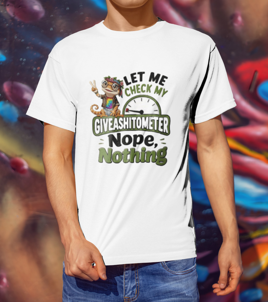 LET ME Check MY Giveashitometer Nope Nothing Cartoon Gecko Peace Sign T-Shirt