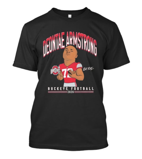 Deontae Armstrong 72 Ohio State Buckeye Football 2026 Caricature T-Shirt