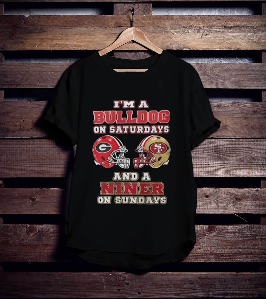 Georgia Bulldogs Saturdays San Francisco 49ers Sundays Fan Gear T-Shirt