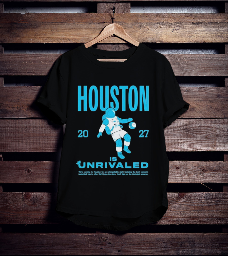 Houston 2027 Is Unrivaled Astronaut Catcher T-Shirt