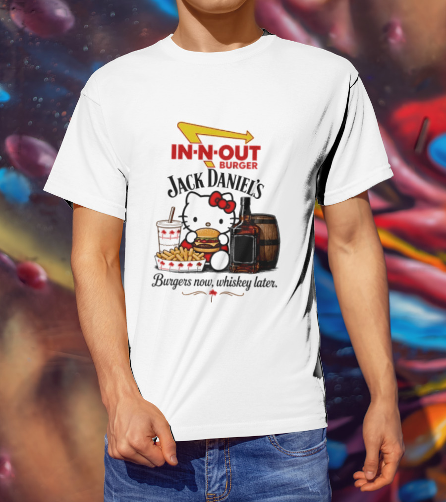 In N Out Hello Kitty Jack Daniel's Burgers Now Whiskey Later T-Shirt