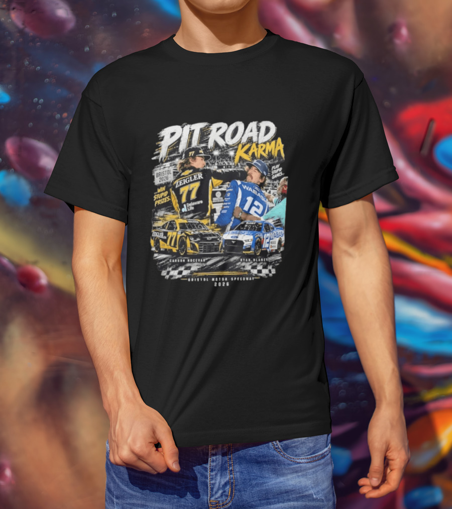 Pit Road Karma 2026 Bristol Ryan Blaney Carson Hocevar Zeigler Wabash Racing T-Shirt