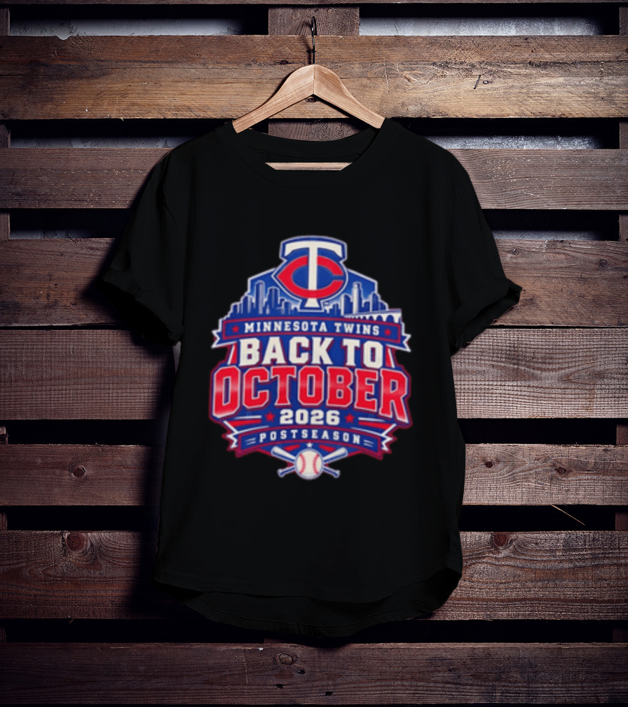Minnesota Twins Back To October 2026 Postseason Skyline T-Shirt