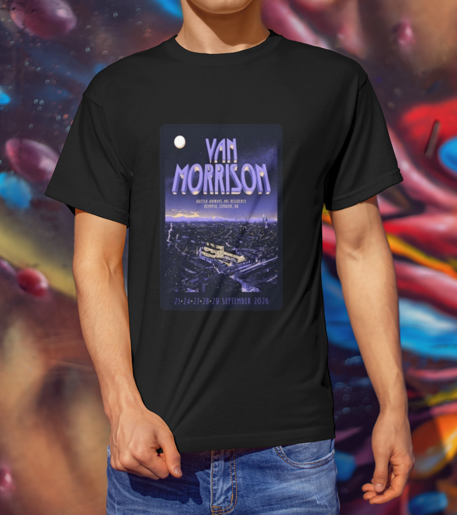 Van Morrison British Airways ARC Residency Olympia London UK September 23 29 2026 T-Shirt