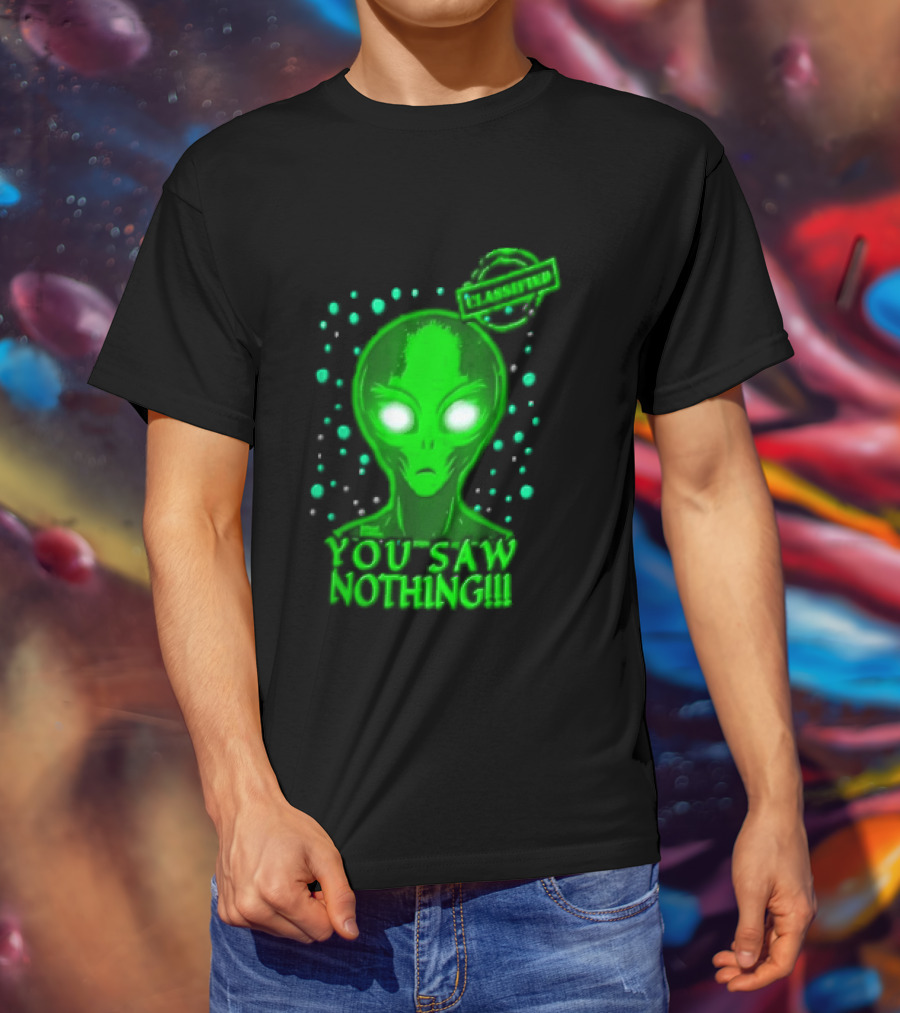 Green Alien You Saw Nothing Glowing Eyes UFO Dots T-Shirt